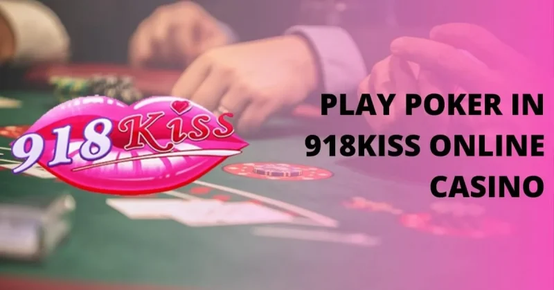 Why the 918Kiss App is a Must-Download for Online Casino Enthusiasts